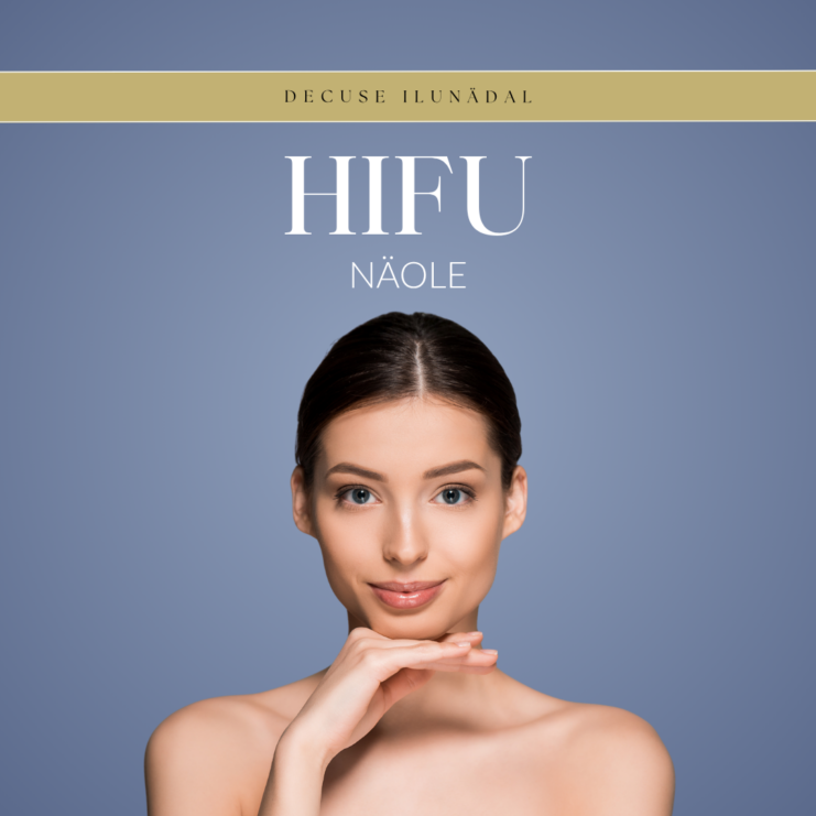 EST - Decuse ilunädal -HIFU näole